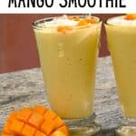 The Best Mango Smoothie