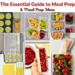 The Essential Guide to Meal Prep + Meal Prep Ideas