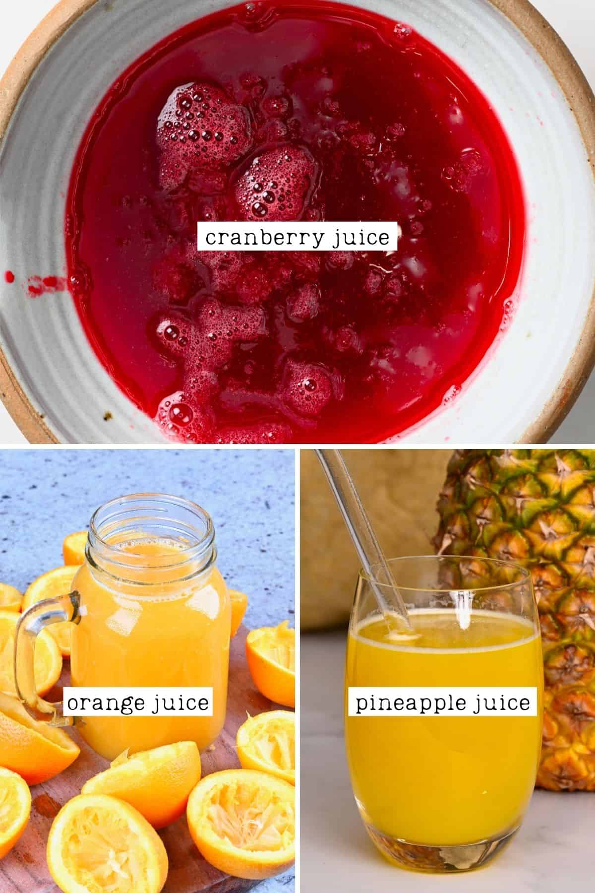 Cranberry juice, orange juice, pineapple juice for punch