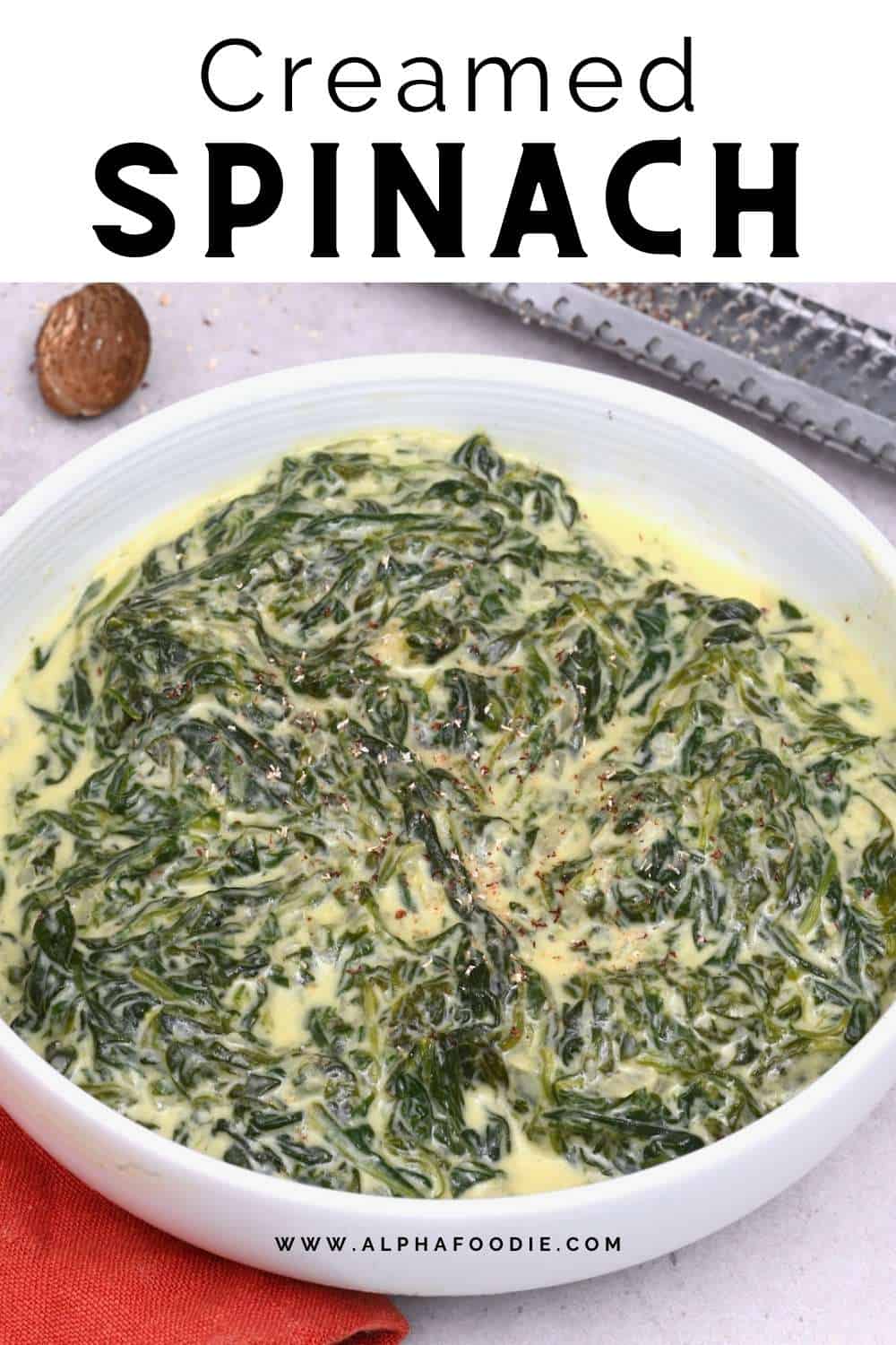 The Best Creamed Spinach Recipe - Alphafoodie