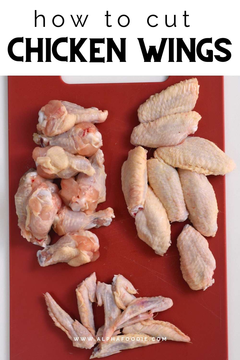 How to Cut Chicken Wings (Wingettes + Drumettes) Alphafoodie