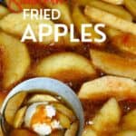 Fried Apples Recipe (Southern Style)