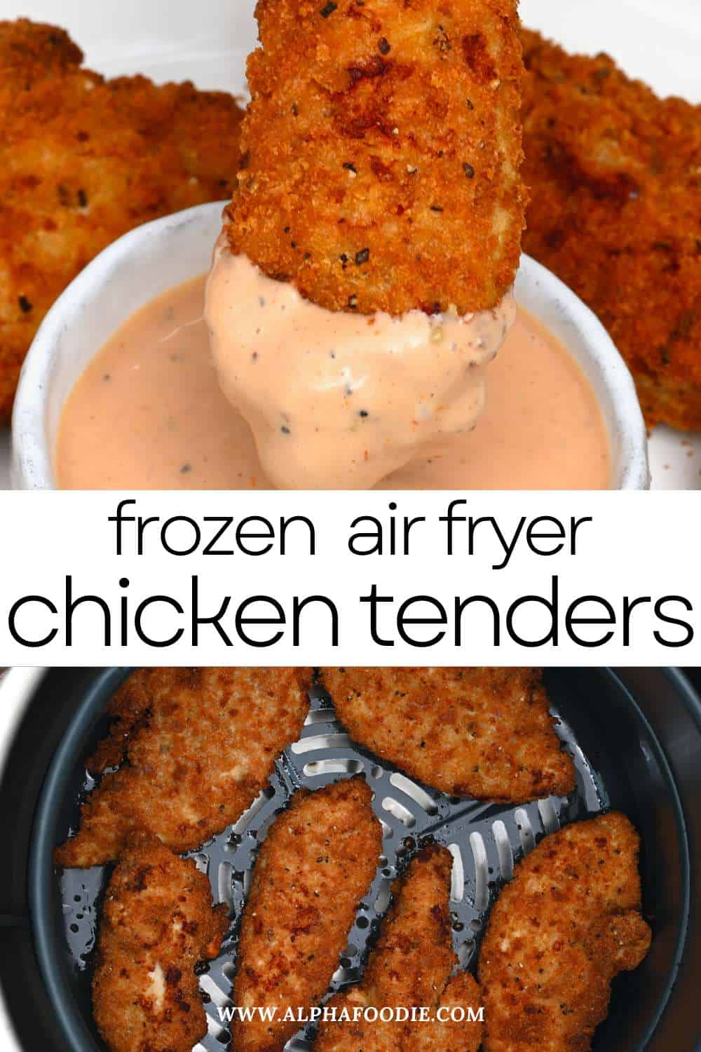 Frozen Chicken Tenders in Air Fryer Alphafoodie