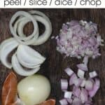 How To Cut An Onion (Peel, Slice, Dice, And Chop)
