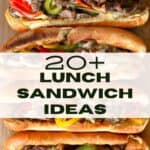 20+ Sandwich Ideas for Lunch