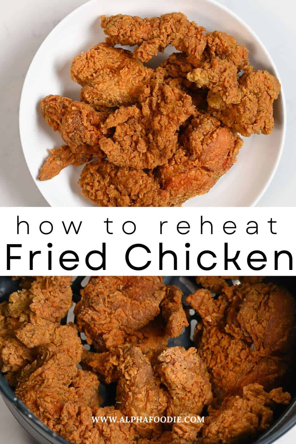 How To Reheat Fried Chicken In Air Fryer Alphafoodie
