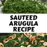 Sauteed Arugula Recipe