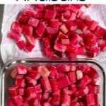 What Is Rhubarb and How to Freeze It