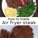 The Perfect Air Fryer Steak