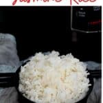Perfect Instant Pot Jasmine Rice