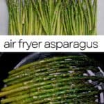 The Perfect Air Fryer Asparagus