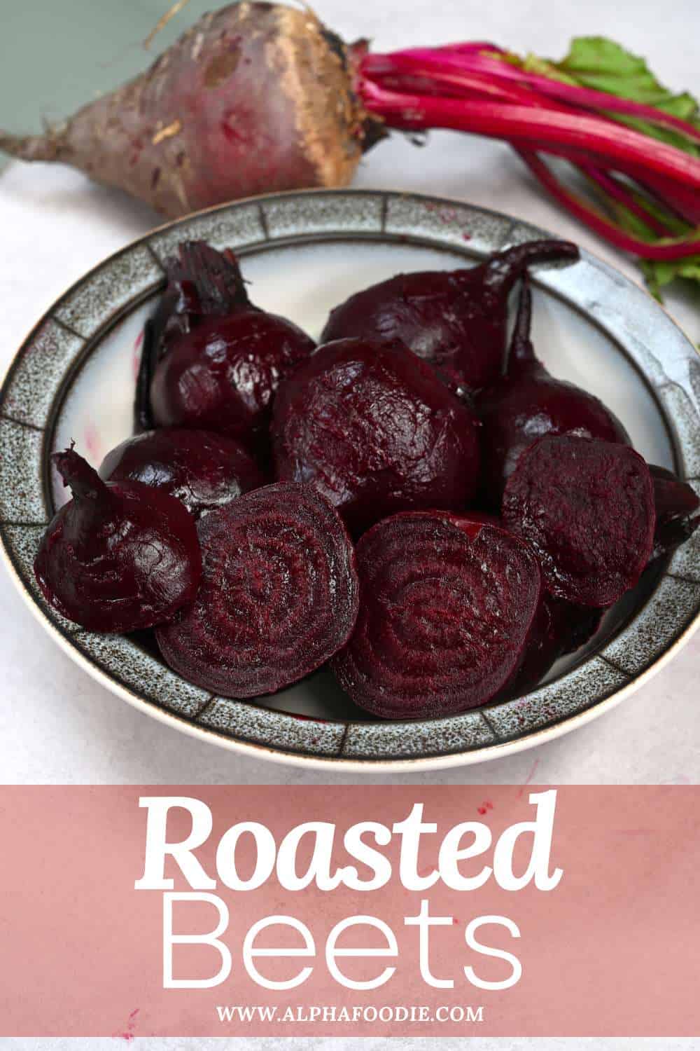 How to Roast Beets in the Oven (Whole Roasted Beets) - Alphafoodie