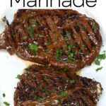 The Best Homemade Steak Marinade