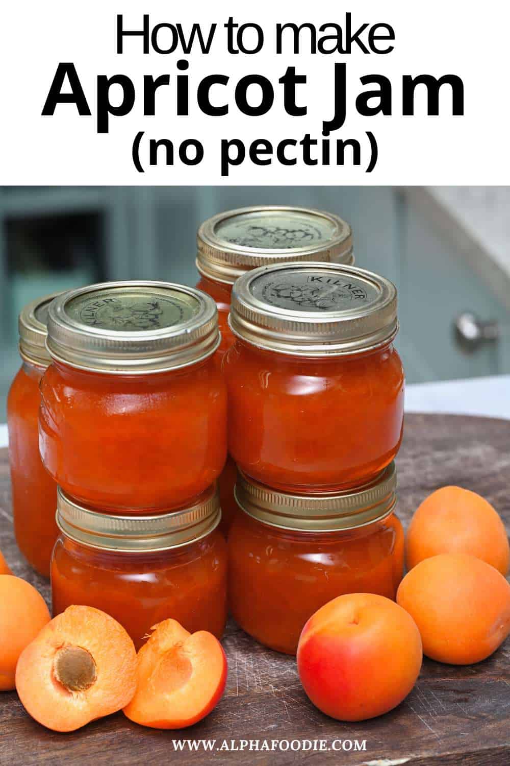 Easy Apricot Jam Recipe (No Pectin Required) Alphafoodie