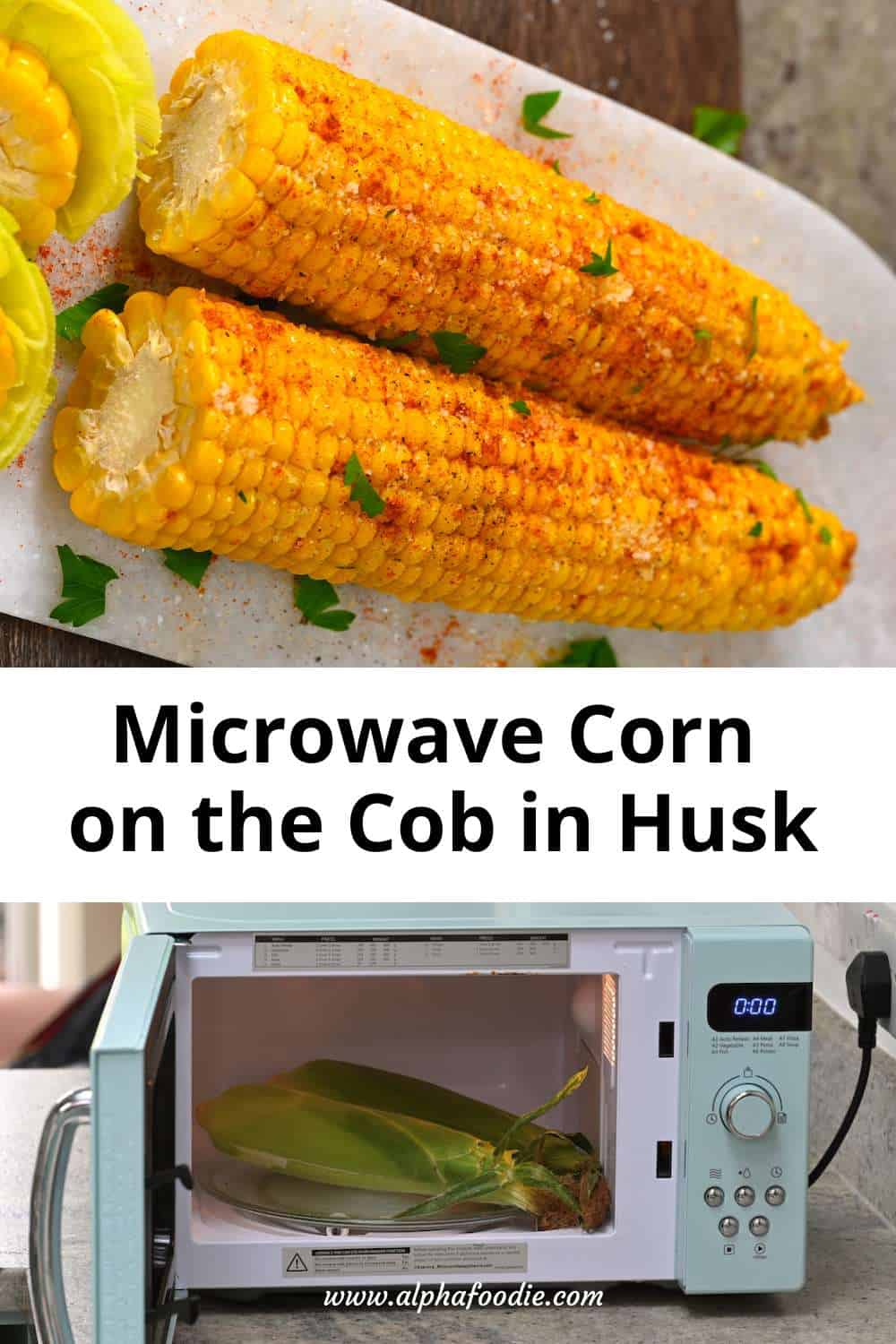 Microwave Corn on the Cob in Husk Alphafoodie