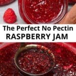 Easy Raspberry Jam Recipe (No Pectin)