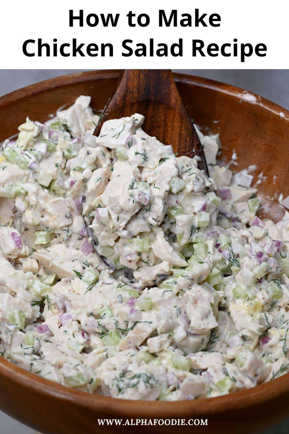 The Best Chicken Salad Recipe - Quick and Easy - Alphafoodie