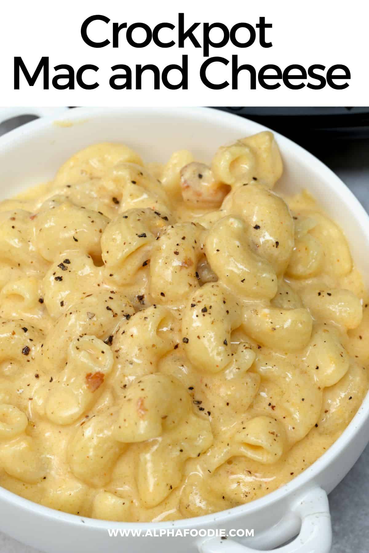 Easy Crockpot Mac and Cheese - Alphafoodie