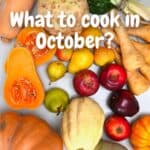 What's in Season – October Produce and Recipes