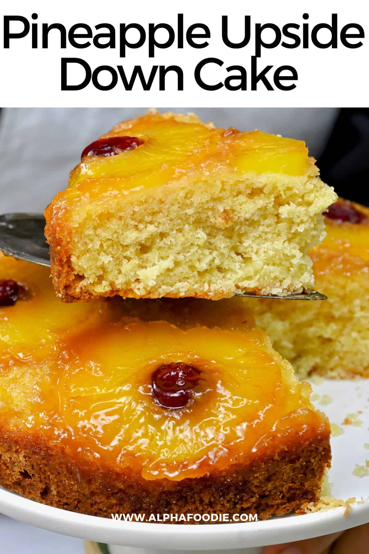 The Best Pineapple Upside Down Cake - Alphafoodie