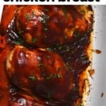 Easy Baked BBQ Chicken Breast