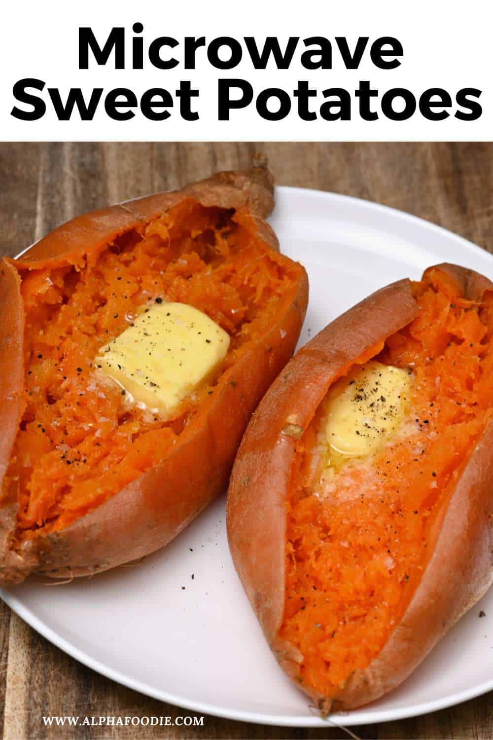 The Perfect Microwave Sweet Potato - Alphafoodie