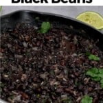 Easy Mexican Black Beans