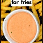 Fry Sauce Recipe
