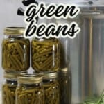 How To Can Green Beans
