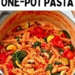 Quick One-Pot Pasta