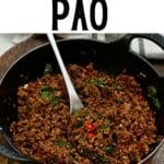 Pad Kra Pao (Thai Basil Beef)