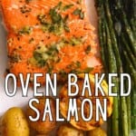 The Best Oven Baked Salmon
