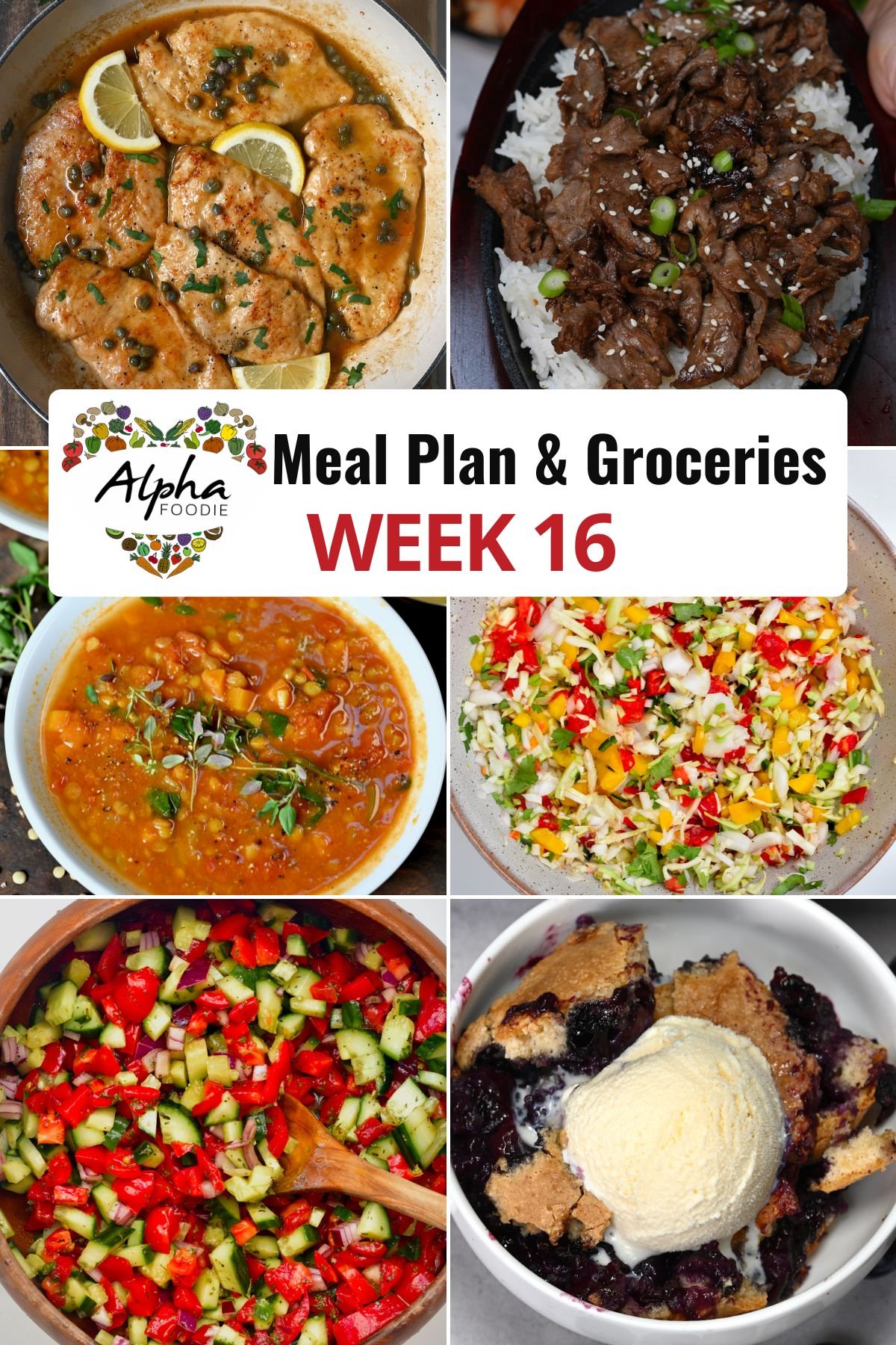 Collage of photos showing the dishes for Week 16 of Meal Planning.