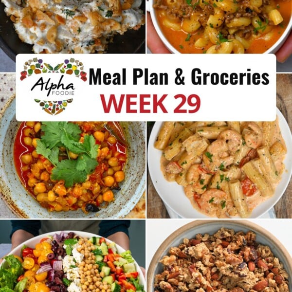Collage of photos showing the dishes for Week 29 of Meal Planning.