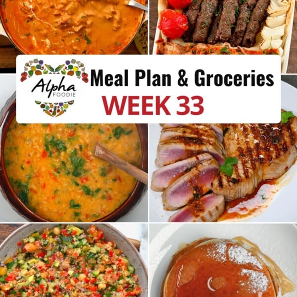 Collage of photos showing the dishes for Week 33 of Meal Planning.