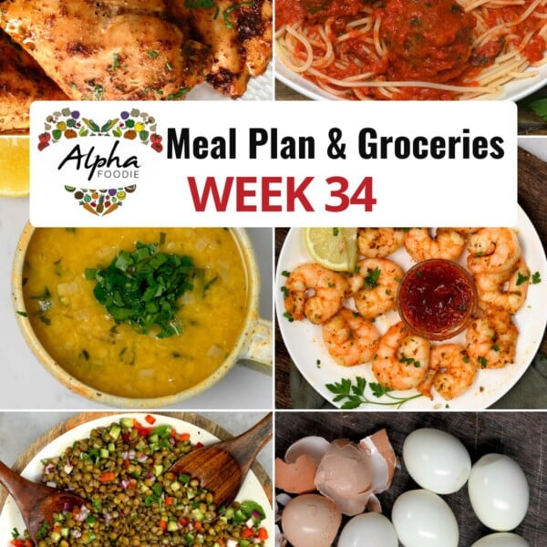 Collage of photos showing the dishes for Week 34 of Meal Planning.